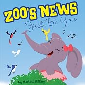 Zoo's News: Just Be You | [Marlana Hillary]
