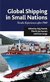 Global shipping in small nations : Nordic experiences after 1960
