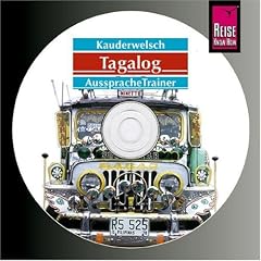 Tagalog (Philipino) - Wort f�r Wort. F�r die Philippinen: Tagalog ( Philippinisch) Wort f�r Wort. Kauderwelsch AusspracheTrainer. CD