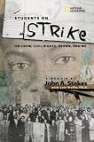 Students on Strike: Growing Up African American in the Segregated South