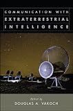 Communication with Extraterrestrial Intelligence (CETI)