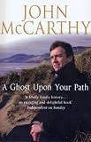 A Ghost Upon Your Path