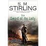 The Sword of the Lady: A Novel of the Change (Change Series)