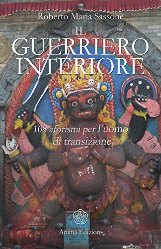 Guerriero Interiore (Il) (Italian Edition)