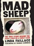 Mad Sheep:The True Story Behind the USDA's War on a Family Farm