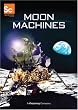 Moon Machines