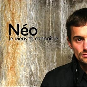 Je viens te conna�tre