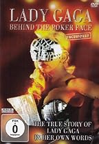 Lady Gaga -Behind The Poker Face [DVD]
