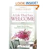 Life That Says Welcome, A: Simple Ways to Open Your Heart & Home to Others