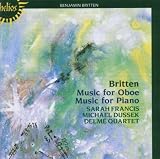Britten: Music for Oboe & Music for Piano