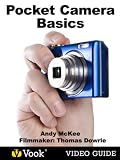 Pocket Camera Basics: The Video Guide