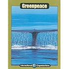 Greenpeace (International Organizations) by Melanie Ostopowich