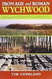 Iron age and Roman Wychwood : the land of Satavacus and Bellicia