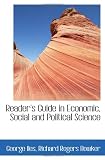 Reader s Guide in Economic, Social and Political Science