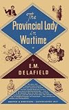 The Provincial Lady in Wartime (Cassandra Editions)