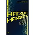The Real Hacker's Handbook