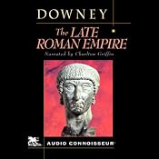 The Late Roman Empire | [Glanville Downey]