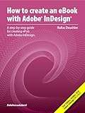 How to Create an eBook with Adobe® InDesign® CS5