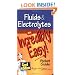 Fluids and Electrolytes: An Incredibly Easy! Pocket Guide (Incredibly Easy! Series)