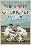 The Spirit of Cricket