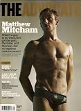 MATTHEW MITCHAM THE ADVOCATE MAGAZINE MARCH 2009 LITTLE ASHES!
