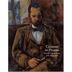 Cezanne to Picasso: Ambroise Vollard, Patron of the Avant-Garde (Metropolitan Museum of Art Publications)