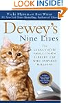 Dewey's Nine Lives: The Legacy of the...