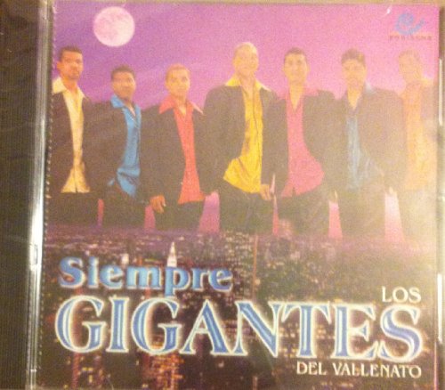 Los Gigantes del Vallenato - Siempre Gigantes - Zortam Music