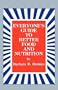 Everyone's Guide to Better Food and Nutrition