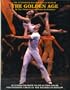 The Authorized Bolshoi Ballet Book of the Golden Age