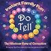 Do Tell the Relationship Board Game Family Version