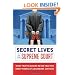 Secret Lives of the Supreme Court