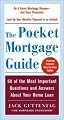 The Pocket Mortgage Guide: 60 of the Most Important Questions and Answers About Your Home Loan - Plus Interest Amortization Tab