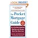 The Pocket Mortgage Guide: 60 of the Most Important Questions and Answers About Your Home Loan - Plus Interest Amortization Tab