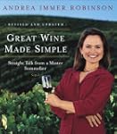 Great Wine Made Simple: Straight Talk...