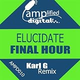 Final Hour (Karl G Remix)