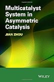 ISBN 9781118071861 product image for Multicatalyst System in Asymmetric Catalysis | upcitemdb.com