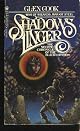 Shadows Linger: A Novel of the Black Company (Chronicles of The Black Company)