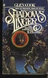 Shadows Linger: A Novel of the Black Company (Chronicles of The Black Company)