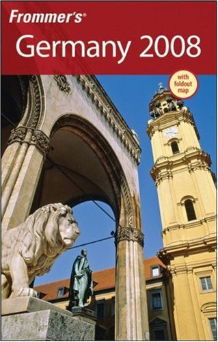 City Travel Guides Discounted  Books : Frommer's Germany 2008 (Frommer's Complete)