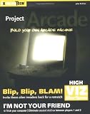 Project Arcade: Build Your Own Arcade Machine