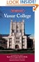 Vassar College: Campus Guide - (The Campus Guide)