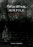 Paranormal Norfolk