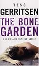 The Bone Garden: A Novel