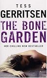 The Bone Garden: A Novel