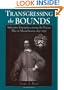 Transgressing the Bounds: Subversive Enterprises among the Puritan Elite in Massachusetts, 1630-1692 (Religion in America)
