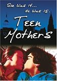 Teen Mothers