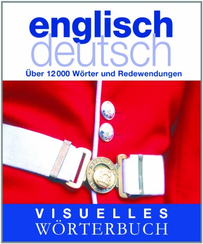 Cover image : Visuelles Woerterbuch Englisch / Deutsch