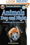 Animals Day and Night, Grade K: Animales de dia y de noche, Level 1 (Extreme Readers)