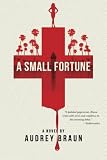 A Small Fortune
